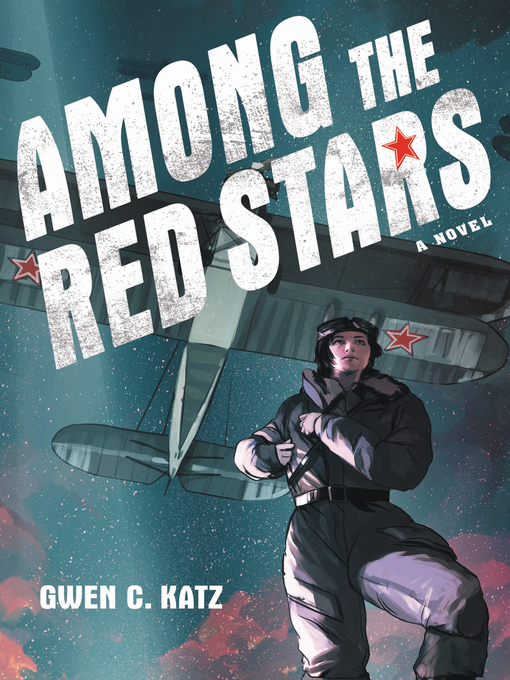 Title details for Among the Red Stars by Gwen C. Katz - Wait list